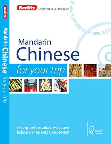 Beispielbild fr Berlitz Mandarin Chinese For Your Trip zum Verkauf von Books From California