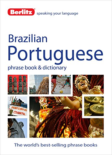 Imagen de archivo de Berlitz Language: Brazilian Portuguese Phrase Book and Dictionary (Berlitz Phrasebooks) a la venta por Reuseabook