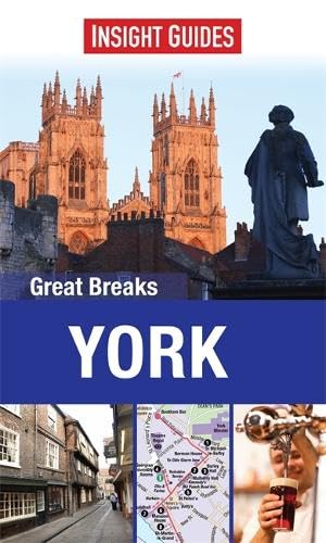 Insight Guides: Great Breaks York (Insight Great Breaks) - Guides, Insight
