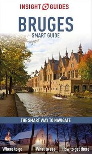 Stock image for Insight Guides Smart Guide Bruges (Insight Smart Guide) for sale by HPB-Diamond