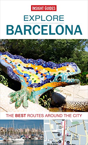 Explore Barcelona: The best routes around the city (9781780056531) by Insight Guides