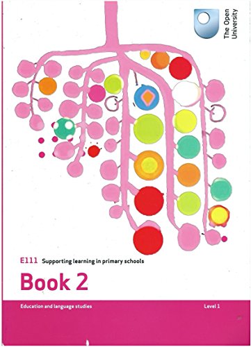 9781780074191: E111. Supporting Learning in Primary Schools. Book 2. Education and Language Studies. Level 1