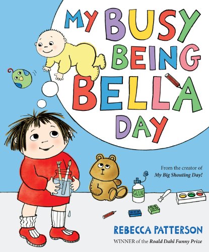 Beispielbild fr My Busy Being Bella Day zum Verkauf von WorldofBooks