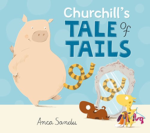 Beispielbild fr Churchill's Tale of Tails zum Verkauf von WorldofBooks