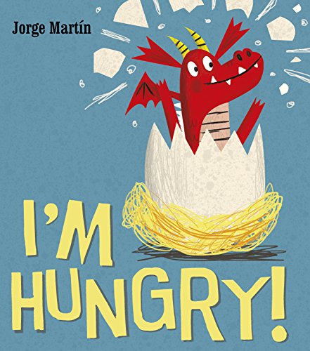Stock image for I'm Hungry! for sale by GF Books, Inc.