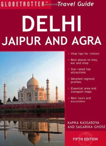 Stock image for Delhi, Jaipur and Agra (Globetrotter Travel Pack) for sale by Versandantiquariat Felix Mcke