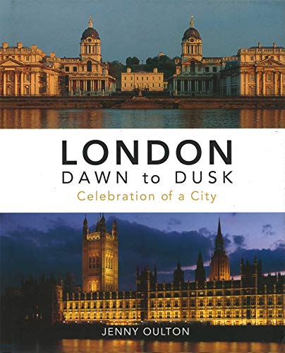 Beispielbild fr London Dawn to Dusk zum Verkauf von WorldofBooks