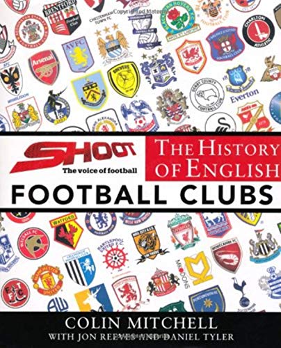 9781780094496: The History of English Football Clubs