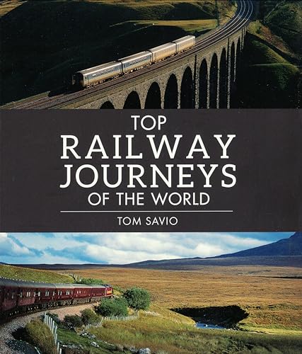 9781780095097: Top Railway Journeys of the World (IMM Lifestyle Books)