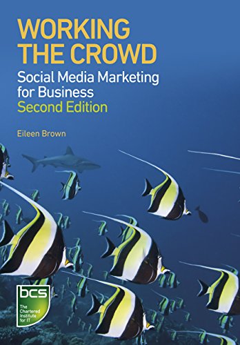 Beispielbild fr Working the Crowd: Social media marketing for business zum Verkauf von WorldofBooks