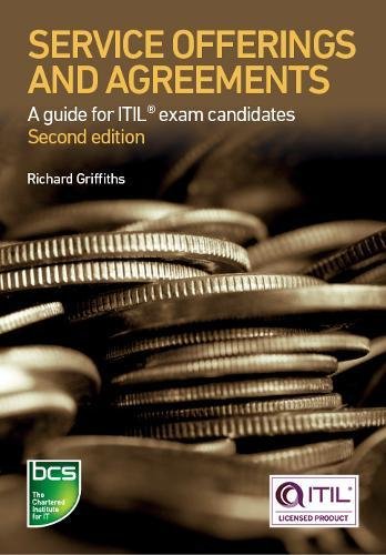 Beispielbild fr Service Offerings and Agreements: A Guide for ITIL(R) Exam Candidates: A guide for ITIL® exam candidates zum Verkauf von WorldofBooks