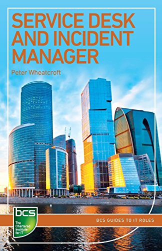 Stock image for Service Desk and Incident Manager: Careers in IT Service Management (BCS Guides to IT Roles) for sale by WorldofBooks