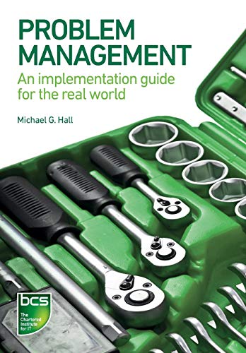 9781780172415: Problem Management: An implementation guide for the real world