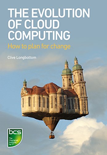 Beispielbild fr The Evolution of Cloud Computing: How to plan for change zum Verkauf von WorldofBooks