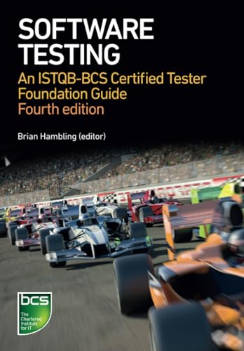 Stock image for Software Testing: An ISTQB-BCS Certified Tester Foundation guide - 4th edition for sale by Russell Books