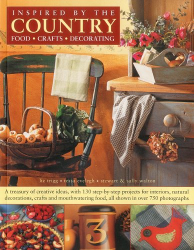 9781780190068: Inspired By The Country: Food, Crafts & Decorating