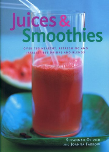 Beispielbild fr Juices and Smoothies zum Verkauf von Better World Books