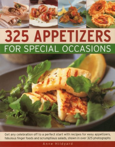 Beispielbild fr 325 Appetizers for Special Occasions : Recipes for easy appetizers, fabulous finger foods and scrumptious salads, shown in over 325 Photographs zum Verkauf von Better World Books