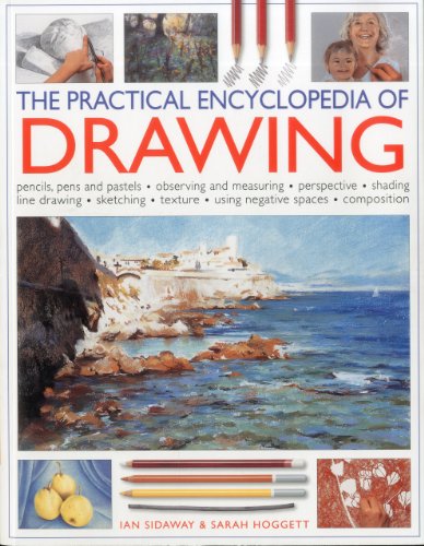 Beispielbild fr The Practical Encylopedia of Drawing : Pencils, Pens and Pastels - Observing and Measuring - Perspective - Shading - Line Drawing - Sketching -Texture - Using Negative Spaces - Composition zum Verkauf von Better World Books