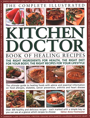 Beispielbild fr The Complete Illustrated Kitchen Doctor Book of Healing Recipes zum Verkauf von Blackwell's