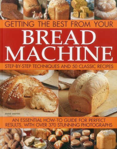 Beispielbild fr Getting the Best from Your Bread Machine zum Verkauf von Blackwell's