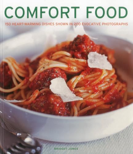 Stock image for Comfort Food : 150 Heart-Warming Dishes Shown in 200 Evocative Photographs for sale by Better World Books