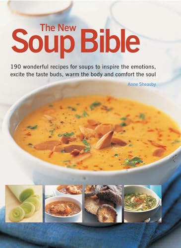 Beispielbild fr The New Soup Bible zum Verkauf von Blackwell's