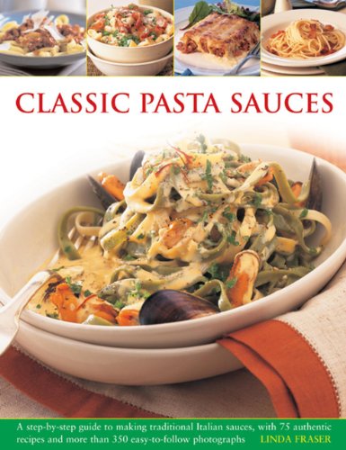 Beispielbild fr Classic Pasta Sauces zum Verkauf von Blackwell's