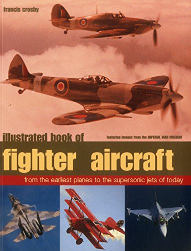 Beispielbild fr Illustrated Book of Fighter Aircraft zum Verkauf von AwesomeBooks
