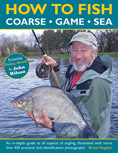 Stock image for How to Fish (Coarse - Game - Sea): Coarse-Game-Sea: An In-Depth Guide to All Aspects of Angling, Illustrated With More Than 450 Practical and Identification Photographs for sale by WorldofBooks