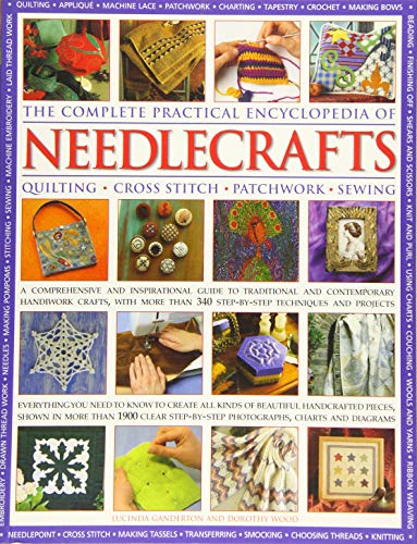 Stock image for The Complete Practical Encyclopedia of Needlecrafts: Quilting Cross Stitch Patchwork Sewing for sale by WorldofBooks