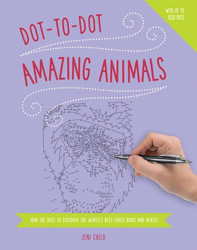 Beispielbild fr Dot to Dot: Animals: Join the Dots to Reveal the World's Best-Loved Birds and Beasts zum Verkauf von WorldofBooks