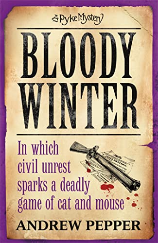 9781780220116: Bloody Winter: From the author of The Last Days of Newgate