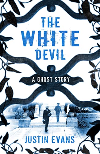 Beispielbild fr The White Devil: 'An intelligent, bristling ghost story with a stunning sense of place', Gillian Flynn, author of Gone Girl zum Verkauf von WorldofBooks