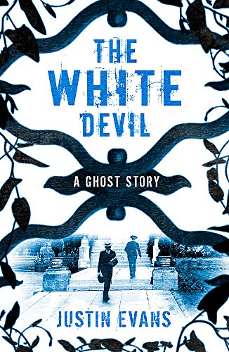 9781780220260: The White Devil: 'An intelligent, bristling ghost story with a stunning sense of place', Gillian Flynn, author of Gone Girl