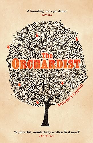 9781780222745: The Orchardist