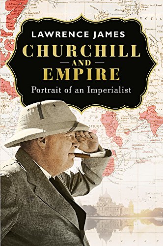 Beispielbild fr Churchill and Empire zum Verkauf von Better World Books