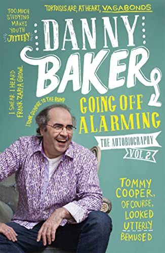 Stock image for Going Off Alarming. The Autobiography. Vol. 2 for sale by The London Bookworm