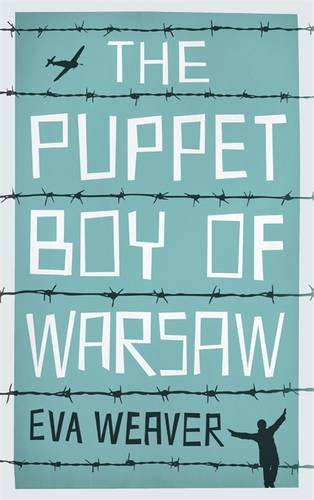 Imagen de archivo de The Puppet Boy of Warsaw: A compelling, epic journey of survival and hope a la venta por Irish Booksellers