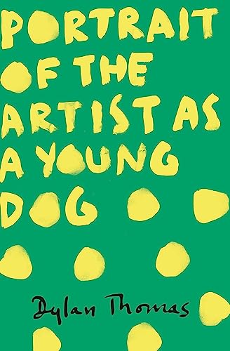 Imagen de archivo de Portrait of the Artist as a Young Dog a la venta por Blackwell's