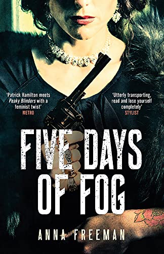 9781780227979: Five Days of Fog: Peaky Blinders with a feminist twist