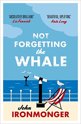 Beispielbild fr Not Forgetting The Whale: The International Bestseller zum Verkauf von WorldofBooks