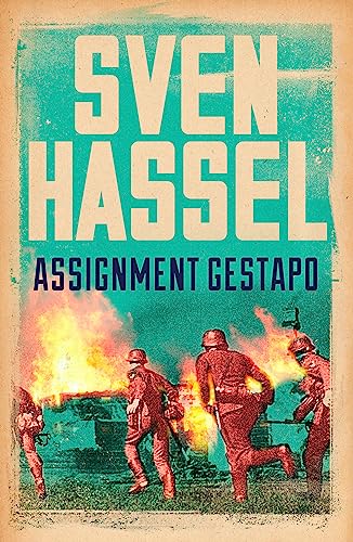 9781780228082: Assignment Gestapo (Sven Hassel War Classics)