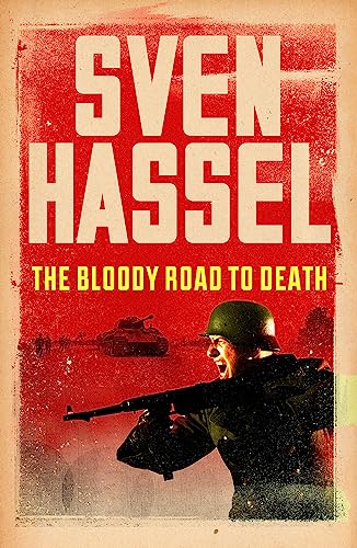 Beispielbild fr The Bloody Road to Death zum Verkauf von Blackwell's