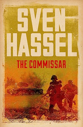 Beispielbild fr The Commissar (Sven Hassel War Classics) zum Verkauf von Books From California