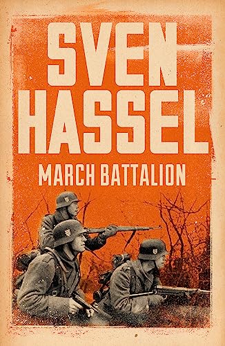 Stock image for March Battalion (Sven Hassel War Classics) for sale by AwesomeBooks