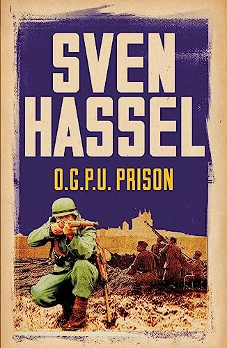 Beispielbild fr OGPU Prison (Sven Hassel War Classics) zum Verkauf von Books From California