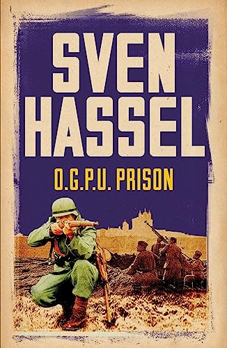 9781780228181: O.G.P.U. Prison (Sven Hassel War Classics)