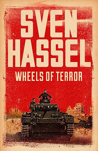 Beispielbild fr Wheels of Terror (Sven Hassel War Classics) zum Verkauf von WorldofBooks