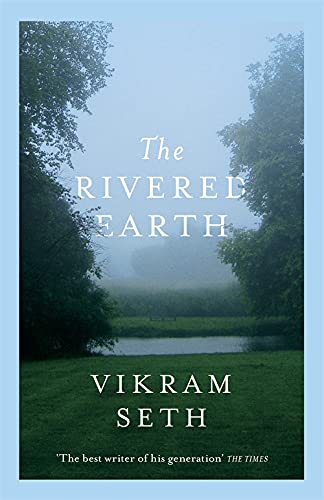 Beispielbild fr The Rivered Earth: From the author of A SUITABLE BOY zum Verkauf von WorldofBooks
